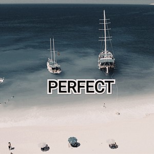perfect