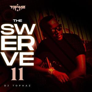 The Swerve 11 Intro (Explicit)