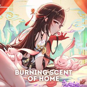 Burning Scent of Home (Epic Version)