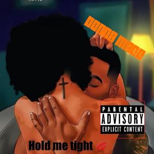 Hold Me Tight