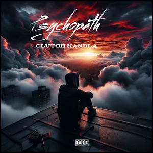 Psychopath (Explicit)