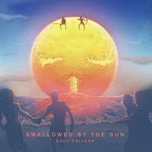 Swallowed by the Sun (Explicit)