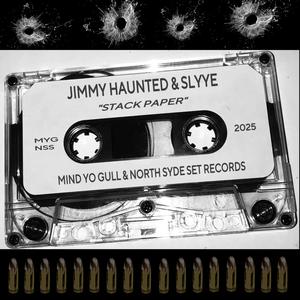 Stack Paper (feat. Slyye & Jimmy Haunted) (Explicit)