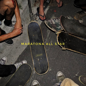 Maratona All Star (Explicit)