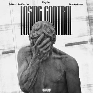 Losing Control (Explicit)