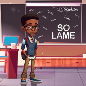 So Lame (feat. K-B) (Explicit)