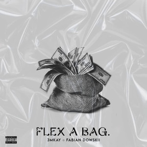 Flex a Bag (Explicit)