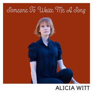 Someone to Write Me a Song