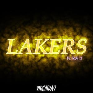 Lakers(feat. Rob J) (Explicit)