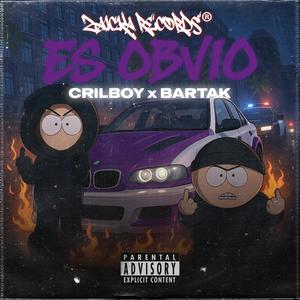 ES OBVIO (feat. BARTAK) (Explicit)