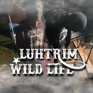 Wild life (Explicit)