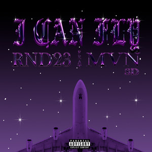 I Can Fly (Explicit)