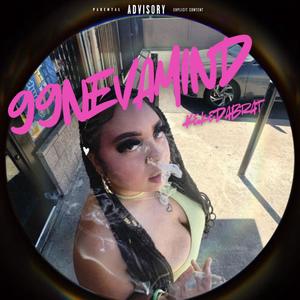 99NEVAMIND (Explicit)