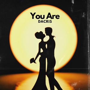 You Are