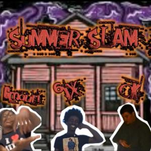 Summer Slam (feat. Gmauri & 6IX) (Explicit)