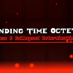 【Ending Time Octet:八重终结】Phase4OST-017Inferno Combusts III狱火焚天V3 (桉木皮丝失控衫_MP4BEK remix)