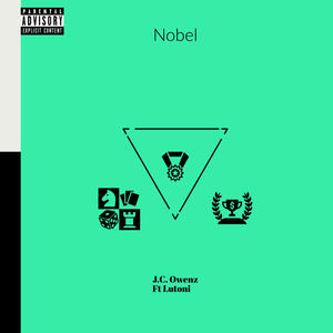 Nobel(feat. Lutouni) (Explicit)