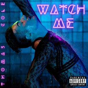 Watch Me (feat. Electropoint)