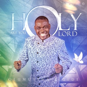 Holy Are You Lord (Live)