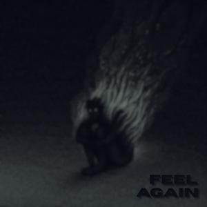 Feel Again (Explicit)