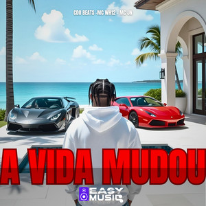A vida mudou (Explicit)