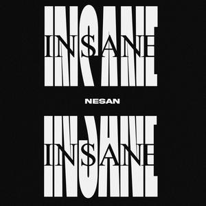 Insane (Explicit)