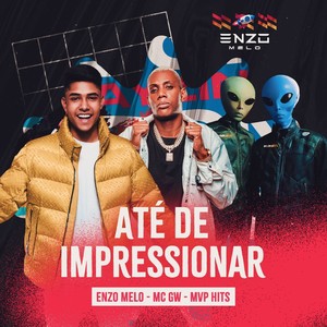 Até De Impressionar (Explicit)