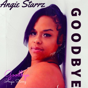 Goodbye (Explicit)