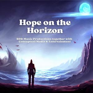 Hope on the Horizon (feat. Conceptual Media & Entertainment)