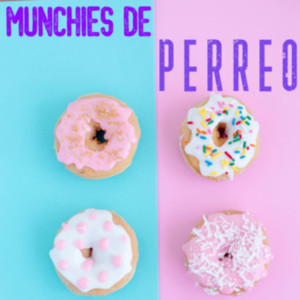 Munchies de Perreo