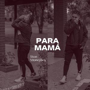 Ston - Para Mamá