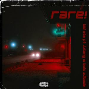 Rare (feat. Jutang & Bolu Ajibade) (Explicit)