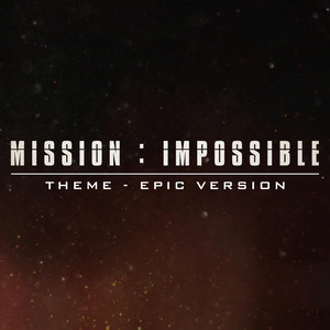 Mission Impossible - Theme