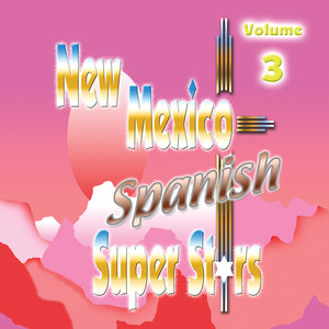 New Mexico Spanish Super Stars, Vol. 3