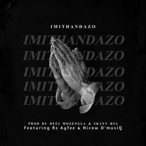 Imithandazo (feat. Rs AyTee & Nicow D'MusiQ)