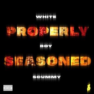 Properly Seasoned (Explicit)