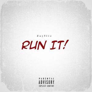 Run It! (Explicit)