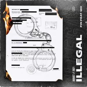 Illegal (feat. Moovy) (Explicit)
