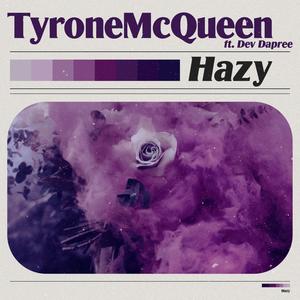 Hazy(feat. Dev Dapree) (Explicit)