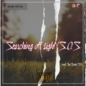 Searching off Sight S.O.S (Explicit)