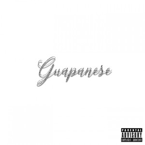 Guapanese (Explicit)