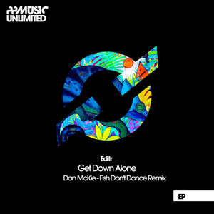 Get Down Alone (Original Mix)