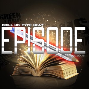 EPISODE(Drill) (Dark Instrumental)