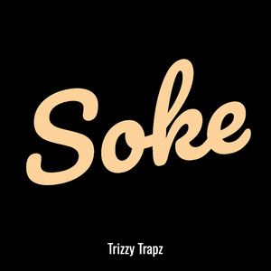 Soke (Explicit)