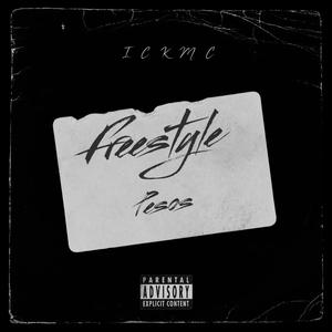 Freestyle Pesos (Explicit)