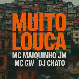Muito Louca (Explicit)