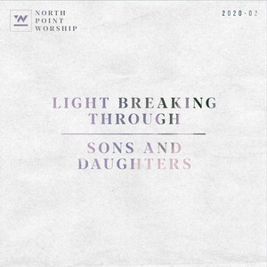 Light Breaking Through / Sons And Daughters