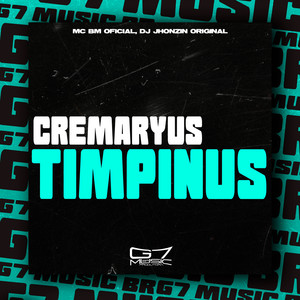 Cremaryus Timpinus (Explicit)