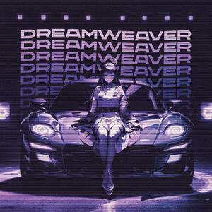 Dreamweaver (feat. kirxcy) [Explicit]