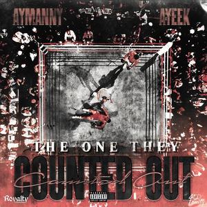The One They Counted Out (Explicit)